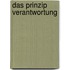 Das Prinzip Verantwortung