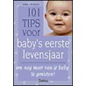 101 tips voor baby's eerste levensjaar by J. Orenstein