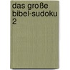 Das große Bibel-Sudoku 2 by Unknown
