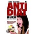Das kleine Ant-Diät-Buch