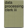 Data Processing Clerk Iii door Jack Rudman