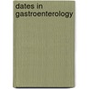 Dates in Gastroenterology door Harper Lee