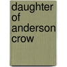 Daughter of Anderson Crow door George Barr McCutechon