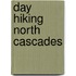 Day Hiking North Cascades