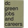 Dc Green Jobs And Careers door Dan Triman