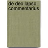 De Deo Lapso Commentarius by Joseph Spencer Kennard