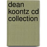 Dean Koontz Cd Collection door Dean Koontz