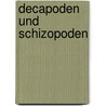 Decapoden Und Schizopoden by Arnold Ortmann