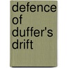 Defence Of Duffer's Drift by Lieutenant Backsight Forethought