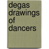 Degas Drawings of Dancers by Edgar Degas