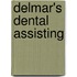 Delmar's Dental Assisting