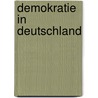 Demokratie in Deutschland by Unknown