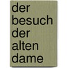 Der Besuch der alten Dame door Paul Kurt Ackermann