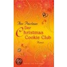 Der Christmas Cookie Club door Ann Pearlman