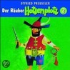 Der Räuber Hotzenplotz 2 door Otfried Preussler