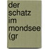 Der Schatz Im Mondsee (Gr