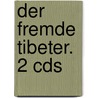 Der Fremde Tibeter. 2 Cds door Eliot Pattison