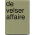 De Velser Affaire