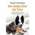 Der siebte Sinn der Tiere
