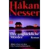 Der unglückliche Mörder by Håkan Nesser