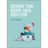Derek The Deep-Sea Doctor