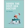 Derek The Deep-Sea Doctor door Leo Timmers