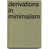Derivations In Minimalism door T. Daniel Seely