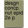Desgn Concp Nut Epid 2e P door Nelson Margetts