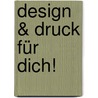 Design & Druck für Dich! door Sandee Cohen