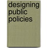 Designing Public Policies door Serge Andre