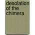 Desolation of the Chimera