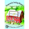 Desperately Seeking Humor by Virginia L. Minick