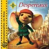 Despereaux. Sonderausgabe by Kate DiCamillo