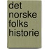 Det Norske Folks Historie
