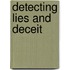 Detecting Lies And Deceit