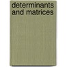 Determinants And Matrices door Anthony Nicolaides