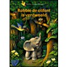 Robbie de olifant is verdwaald