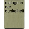 Dialoge in der Dunkelheit door Ryunosuke Akutagawa