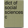Dict Of Social Sciences C by Oxford University Press