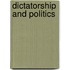 Dictatorship And Politics