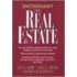 Dictionary Of Real Estate