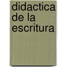 Didactica de La Escritura by Lucy McCormick Calkins
