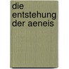 Die Entstehung Der Aeneis door Alfred Gercke