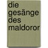 Die Gesänge des Maldoror
