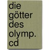 Die Götter Des Olymp. Cd by Dimiter Inkiow