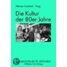 Die Kultur der 80er Jahre door Onbekend