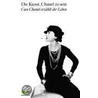 Die Kunst, Chanel zu sein door Coco Chanel