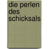 Die Perlen des Schicksals door Kat Martin
