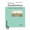 Die Religion Zarathustras by Michael Stausberg