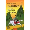 Die Ritter von Rabenstein door Eckart Zur Nieden